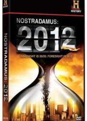 : 2012 / Nostradamus: 2012 (2009)