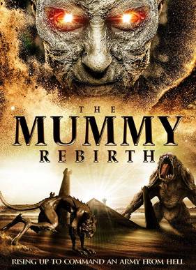 Мумия: Перерождение (2019)