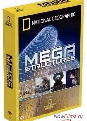 National Geographic: Суперсооружения (2004-2013) Все Серии