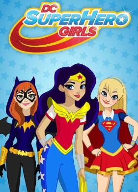 DC девчонки-супергерои (1-2 Сезон)