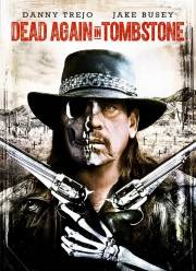 Мертвец из Тумстоуна 2 (2017)