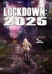 Локдаун 2025 (2021)
