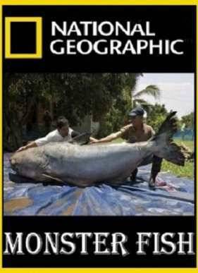 National Geographic. Охотник на пресноводных гигантов (2011)