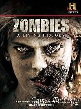 Зомби: Живая история (2011)