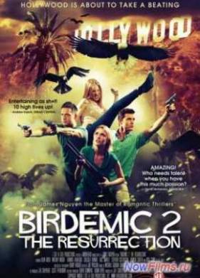 Птицекалипсис 2: Воскрешение (2013)