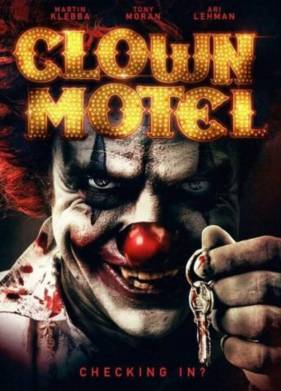 Мотель клоунов: Восставшие (2019)