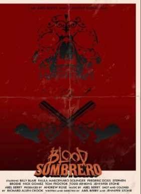 Кровавое сомбреро (2015)