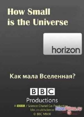 BBC Horizon: Как мала Вселенная?